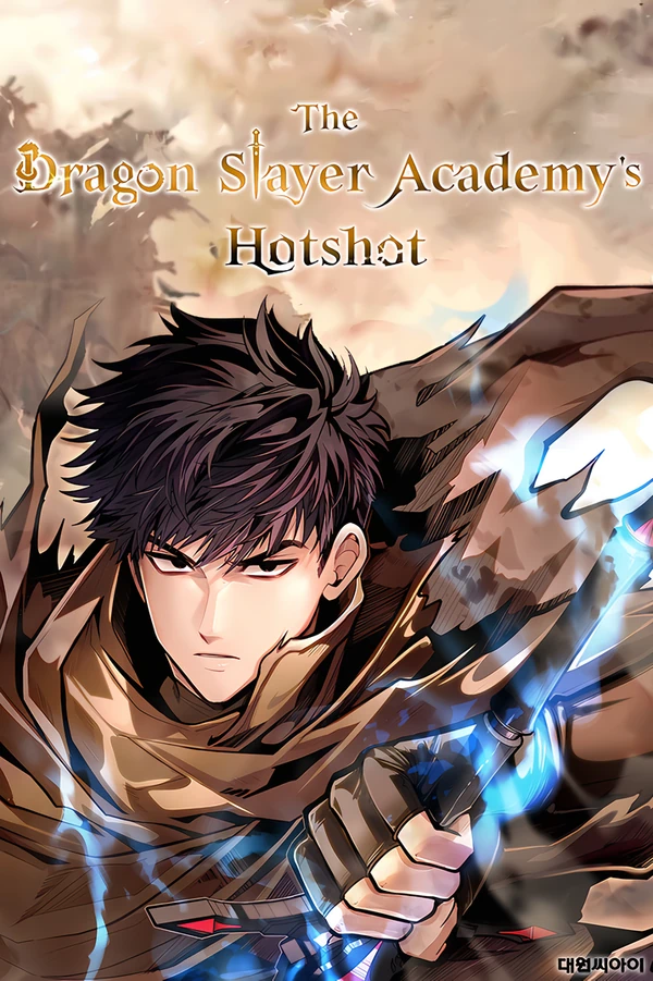 The Dragon Slayer Academy's Hotshot