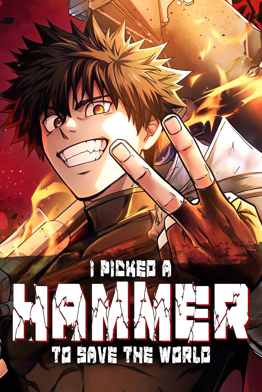 I Picked A Hammer To Save The World